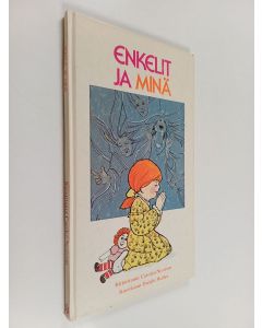 Kirjailijan Carolyn Nystrom käytetty kirja Enkelit ja minä