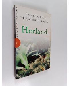 Kirjailijan Charlotte Perkins Gilman käytetty kirja Herland