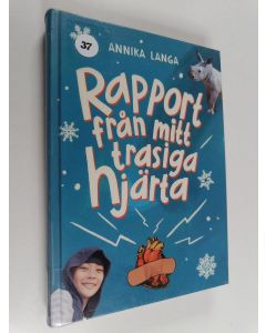 Kirjailijan Annika Langa käytetty kirja Rapport från mitt trasiga hjärta