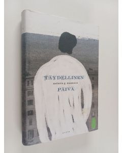 Kirjailijan Melania G. Mazzucco käytetty kirja Täydellinen päivä