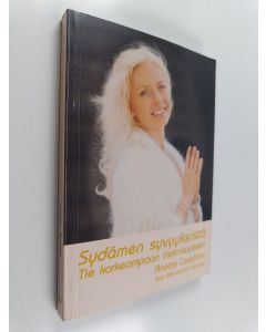 Kirjailijan Anette Carlström käytetty kirja Sydämen syvyyksistä : tie korkeampaan tietoisuuteen