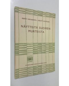 Kirjailijan Pertti Virtaranta käytetty kirja Näytteitä Suomen murteista