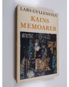 Kirjailijan Lars Gyllensten käytetty kirja Kains memoarer