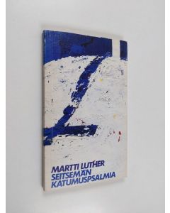 Kirjailijan Martti Luther käytetty kirja Seitsemän katumuspsalmia