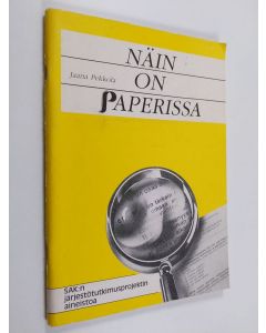 Kirjailijan Jaana Pekkola käytetty teos Näin on Paperissa