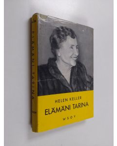 Kirjailijan Helen Keller käytetty kirja Elämäni tarina
