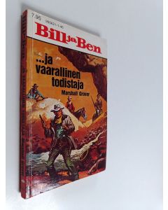 Kirjailijan Marshall Grover käytetty kirja Bill ja Ben...  ja vaarallinen todistaja