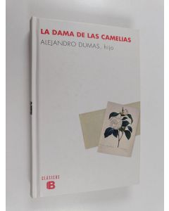 Kirjailijan Alexandre Dumas käytetty kirja La dama de las camelias