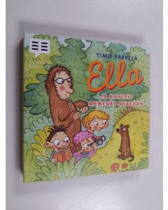 Kirjailijan Timo Parvela käytetty teos Ella ja kaverit menevät metsään (äänikirja)