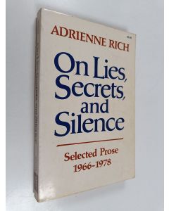 Kirjailijan Adrienne Rich käytetty kirja On lies, secrets, and silence : selected prose 1966-1978