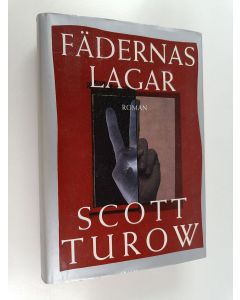 Kirjailijan Scott Turow käytetty kirja Fädernas lagar