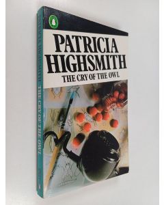 Kirjailijan Patricia Highsmith käytetty kirja The cry of the owl