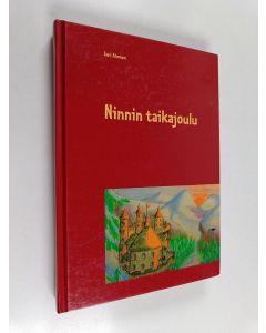 Kirjailijan Sari Ahonen käytetty kirja Ninnin taikajoulu