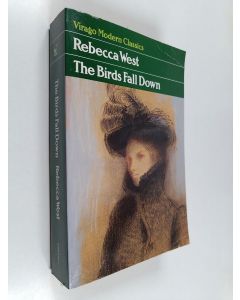 Kirjailijan Rebecca West käytetty kirja The birds fall down