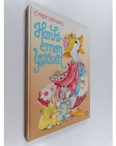 Kirjailijan Cyndy Szekeres käytetty kirja Hanhiemon ystävät
