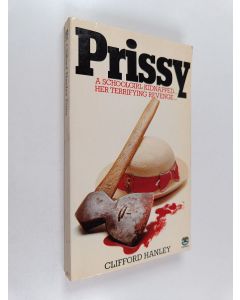 Kirjailijan Clifford Hanley käytetty kirja Prissy