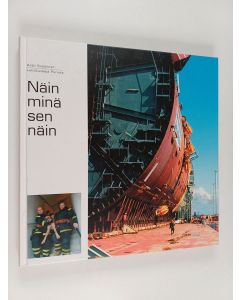 Kirjailijan Antti Suominen käytetty kirja Näin minä sen näin : Antti Suominen, lehtikuvaaja Porista