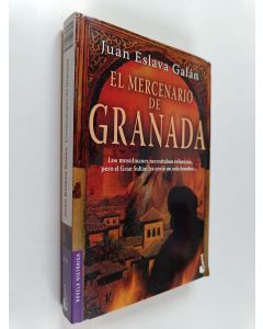 Kirjailijan Juan Eslava Galán käytetty kirja El mercenario de Granada