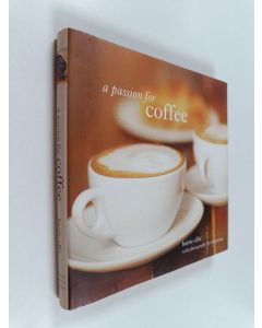 Kirjailijan Hattie Ellis käytetty kirja A Passion for Coffee