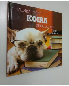 Tekijän Jon Peplow  käytetty kirja Kuinka fiksu koira sinulla on : testaa ystäväsi ÄO