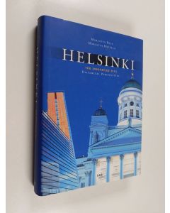 Kirjailijan Marjatta Bell käytetty kirja Helsinki : the innovative city : historical perspectives