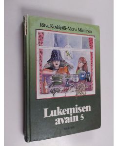 Kirjailijan Ritva Koskipää käytetty kirja Lukemisen avain 5
