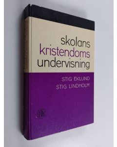 Kirjailijan Stig Eklund käytetty kirja Skolans kristendomsundervisning : metodiska elementa