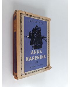 Kirjailijan Leo Tolstoj käytetty kirja Anna Karenina 3