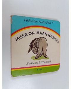 käytetty kirja Missä on Ihaan häntä?