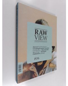 Kirjailijan Zun Lee käytetty kirja Raw view 6 - On contemporary documentary photography