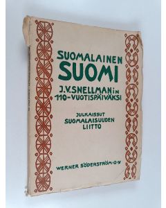 Tekijän Kaarle Krohn  käytetty kirja Suomalainen Suomi 1 : Suomalaisuuden liiton julkaisema