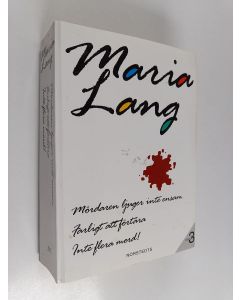 Kirjailijan Maria Lang käytetty kirja Mördaren ljuger inte ensam ; Farligt att förtära ; Inte flera mord!