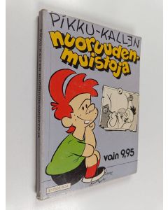 käytetty kirja Pikku-Kallen nuoruuden muistoja