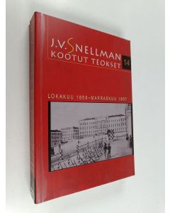 Kirjailijan Johan Vilhelm Snellman käytetty kirja Kootut teokset, 14 - Lokakuu 1856-marraskuu 1857