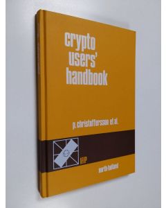 käytetty kirja Crypto users' handbook : a guide for implementors of cryptographic protection in computer systems