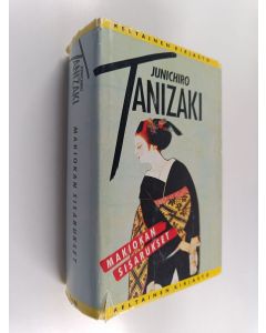 Kirjailijan Junichiro Tanizaki käytetty kirja Makiokan sisarukset