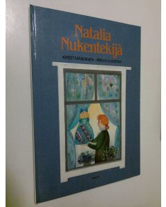 Kirjailijan Kirsti Manninen käytetty kirja Natalia nukentekijä