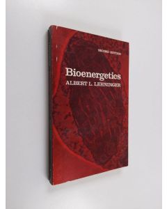 Kirjailijan Albert L. Lehninger käytetty kirja Bioenergetics - The Molecular Basis of Biological Energy Transformations