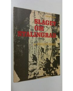 Kirjailijan William Craig käytetty kirja Slaget om Stalingrad
