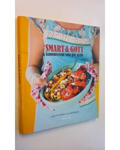 Kirjailijan Liselotte Forslin käytetty kirja Smart & Gott - kanonrecept som gör nytta