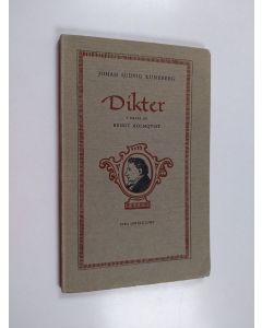 Kirjailijan Johan Ludvig Runeberg käytetty kirja Dikter i urval av Bengt Holmqvist