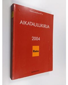 Kirjailijan Tarja Mäki käytetty kirja Aikataulukirja 2004