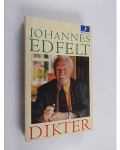 Kirjailijan Johannes Edfelt käytetty kirja Dikter
