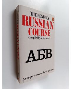 Kirjailijan J. L. I. Fennell käytetty kirja The Penguin Russian Course - A Complete Course for Beginners