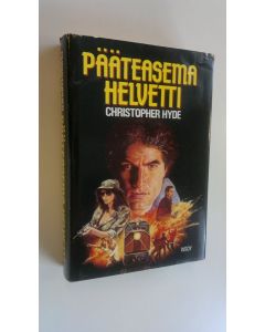 Kirjailijan Christopher Hyde käytetty kirja Pääteasema helvetti