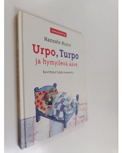 Kirjailijan Hannele Huovi käytetty kirja Urpo, Turpo ja hymyilevä aave