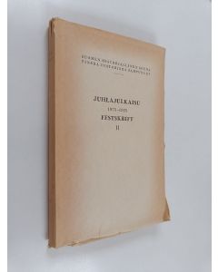 käytetty kirja Suomen Historiallinen Seura - Juhlajulkaisu 1875-1925 Festskrift II