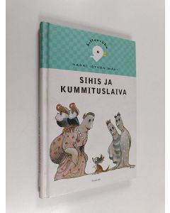 Kirjailijan Harri Istvan Mäki käytetty kirja Sihis ja kummituslaiva