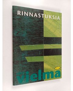Kirjailijan Ahti Vielma käytetty kirja Rinnastuksia