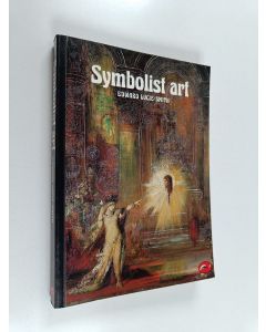 Kirjailijan Edward Lucie-Smith käytetty kirja Symbolist art
